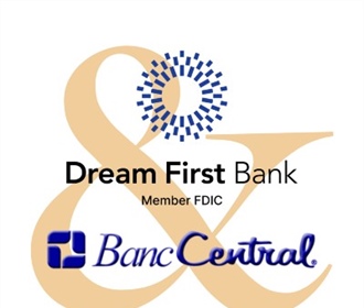 Dream First Bank Enters Agreement to Acquire BancCentral